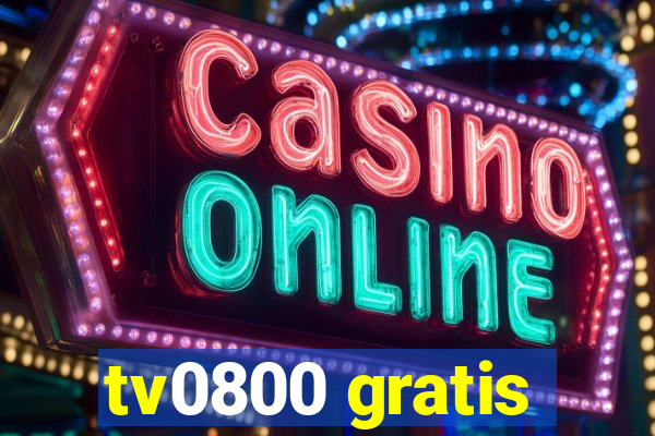 tv0800 gratis